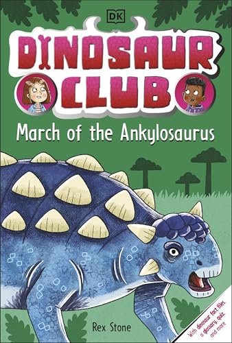 Dinosaur Club: March of the Ankylosaurus von DK Children