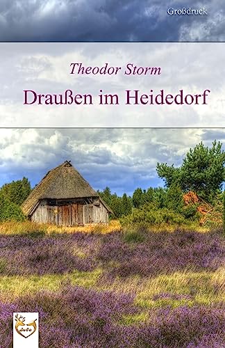 Draußen im Heidedorf (Großdruck)