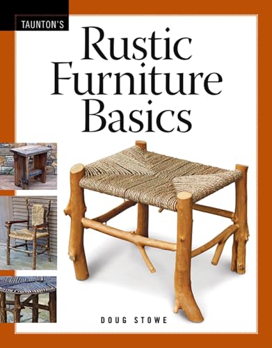 Rustic Furniture Basics von Taunton Press