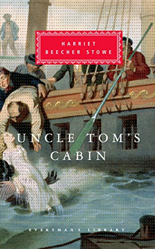 Uncle Tom's Cabin (Everyman's Library CLASSICS)