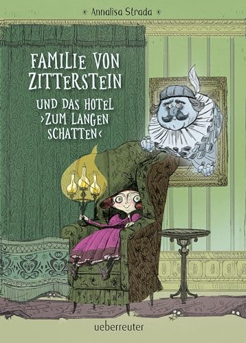 Familie von Zitterstein und das Hotel "Zum langen Schatten" von Ueberreuter Verlag, Kinder- und Jugendbuch