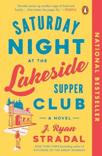 Saturday Night at the Lakeside Supper Club: A Novel von Penguin Publishing Group