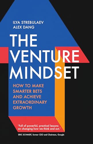 The Venture Mindset: How to Make Smarter Bets and Achieve Extraordinary Growth von Hodder And Stoughton Ltd.