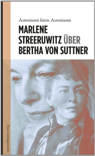 Über Bertha von Suttner: Autorinnen feiern Autorinnen