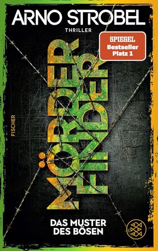 Mörderfinder – Das Muster des Bösen: Thriller | Nervenaufreibende Kidnapping-Ermittlung für alle Thrillerfans von Nr.1-Erfolgsautor Arno Strobel von FISCHER Taschenbuch