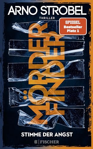 Mörderfinder – Stimme der Angst: Thriller | Die Serie von Nr.1-Bestsellerautor Arno Strobel von FISCHER Taschenbuch