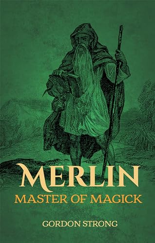 Merlin: Master of Magick von Crossed Crow Books