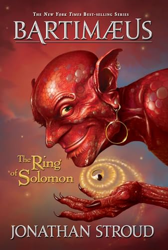 The Ring of Solomon (A Bartimaeus Novel, 4, Band 4)