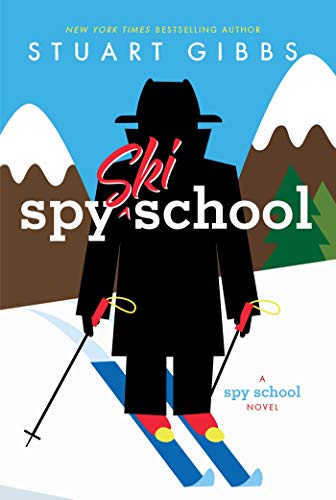Spy Ski School (Spy School, Band 4)