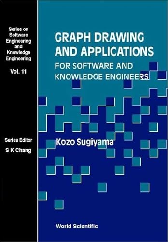 Graph Drawing and Applications for Software and Knowledge Engineers (Series on Software Engineering and Knowledge Engineering, 11, Band 11)