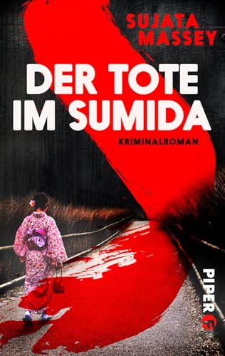 Der Tote im Sumida (Ein Fall für Rei Shimura 9): Kriminalroman von Piper Spannungsvoll