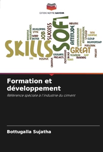 Formation et développement: Référence spéciale à l'industrie du ciment von Editions Notre Savoir