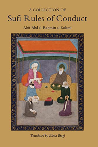 A Collection of Sufi Rules of Conduct von Islamic Texts Society
