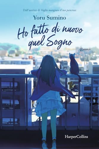 Ho fatto di nuovo quel sogno von HarperCollins Italia