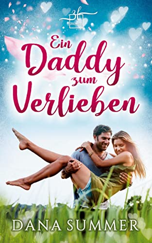 Ein Daddy zum Verlieben: Liebesroman von Zeilenfluss