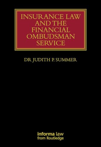 Insurance Law and the Financial Ombudsman Service (Lloyd's Insurance Law Library) von Informa Law from Routledge