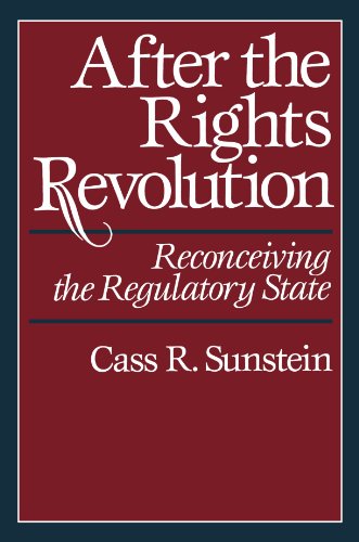 After the Rights Revolution: Reconceiving the Regulatory State von Harvard University Press