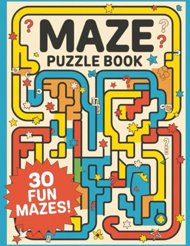 Maze Puzzle Book for Kids and Adults: Fun and Challenging Mazes: 30 Pages of Brain-Boosting Puzzles for Relaxation and Entertainment von Independently published