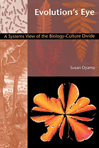 Evolution’s Eye: A Systems View of the Biology-Culture Divide (Science and Cultural Theory) von Duke University Press