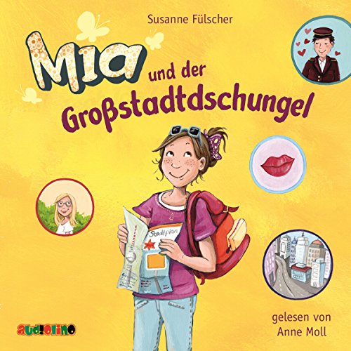 Mia und der Großstadtdschungel