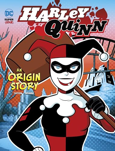 Harley Quinn: An Origin Story (Dc Super-villains Origins)