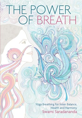 The Power of Breath: The Art of Breathing Well for Harmony, Happiness and Health von Watkins Publishing