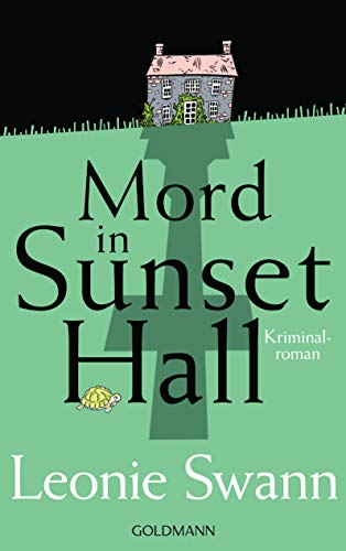 Mord in Sunset Hall: Kriminalroman (Miss Sharp ermittelt, Band 1)