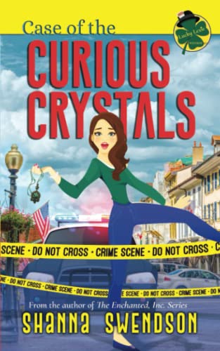 Case of the Curious Crystals (Lucky Lexie Cozy Paranormal Mysteries, Band 2) von Independently published
