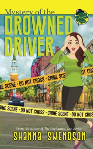 Mystery of the Drowned Driver (Lucky Lexie Cozy Paranormal Mysteries, Band 3) von Independently published