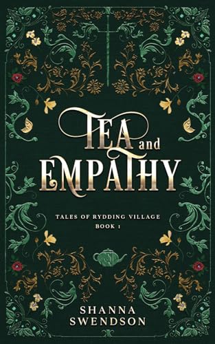 Tea and Empathy (Tales of Rydding Village, Band 1)