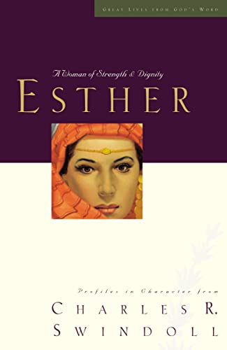 GREAT LIVES: ESTHER TPC: A Woman of Strength and Dignity (Great Lives Series, Band 2)