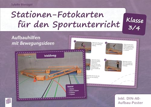 Stationen-Fotokarten für den Sportunterricht – Klasse 3/4: Aufbauhilfen mit Bewegungsideen von Verlag An Der Ruhr