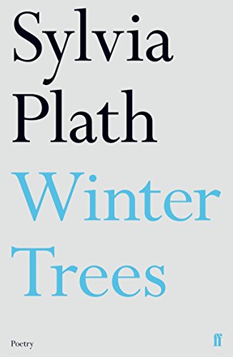 Winter Trees: Sylvia Plath von Faber & Faber