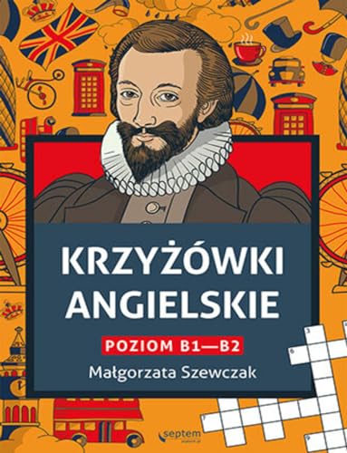 Krzyżówki angielskie poziom B1- B2 von Septem