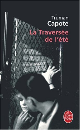 La Traversee de L Ete (Ldp Litterature) von Hachette