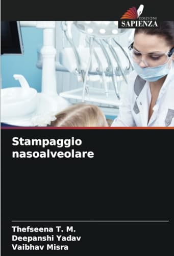 Stampaggio nasoalveolare: DE von Edizioni Sapienza