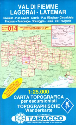 Fleimstal, Lagorai, Latemar: Wanderkarte Tabacco 014. 1:25000: GPS. UTM-Gitter (Carte topografiche per escursionisti, Band 14)