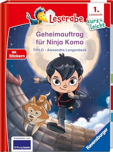 Geheimauftrag für Ninja Komo - lesen lernen mit dem Leseraben - Erstlesebuch - Kinderbuch ab 6 Jahren - Lesenlernen 1. Klasse Jungen und Mädchen (Leserabe 1. Klasse) (1. Lesestufe Kurz und leicht) von Ravensburger