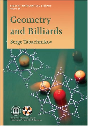 Geometry and Billiards (Student Mathematical Library, 30, Band 30) von American Mathematical Society