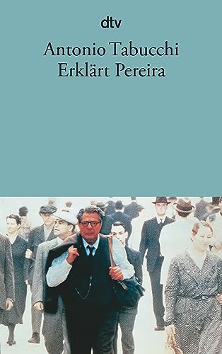 Erklärt Pereira: Eine Zeugenaussage – Roman von dtv Verlagsgesellschaft