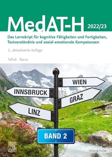 MedAT Humanmedizin - Band 2: Das Lernskript für kognitive Fähigkeiten und Fertigkeiten, Textverständnis und sozial-emotionale Kompetenzen 2022/23 (inkl. 3 Testsimulationen) von Urban & Fischer Verlag/Elsevier GmbH