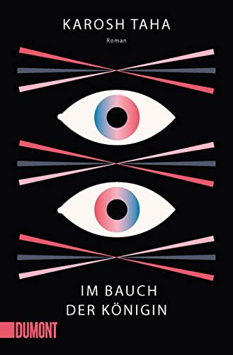 Im Bauch der Königin: Roman von DuMont Buchverlag GmbH