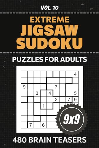 Jigsaw Sudoku Puzzles For Adults: Elevate Your Logic Skills With 480 Extreme Irregular Su Doku Challenges, 9x9 Grids Brain Workout For Puzzle Enthusiasts, Full Solutions Included, Volume 10 von Independently published