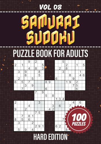 Samurai Sudoku Puzzle Book For Adults: 100 Hard Gattai-5 Brainteasers For Master Solvers, Conquer The Most Challenging Overlapping Su Doku Puzzles Ever, Solutions Included, Vol 08 von Independently published