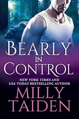 Bearly in Control (Shifters Undercover, Band 1)