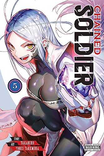 Chained Soldier, Vol. 5: Volume 5 (CHAINED SOLDIER GN) von Yen Press
