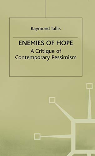 Enemies of Hope: A Critique of Contemporary Pessimism