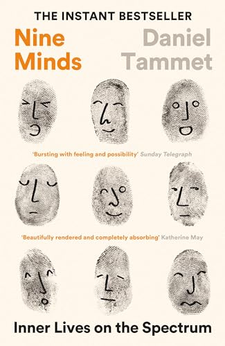 Nine Minds: Inner Lives on the Spectrum - THE INSTANT BESTSELLER