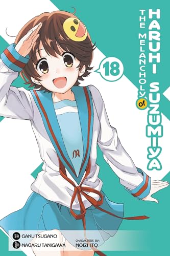 The Melancholy of Haruhi Suzumiya, Vol. 18 (Manga): Volume 18 (MELANCHOLY OF HARUHI SUZUMIYA GN, Band 18)