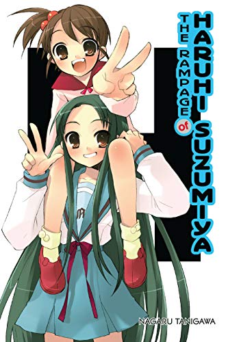 The Rampage of Haruhi Suzumiya (light novel): Volume 5 (MELANCHOLY OF HARUHI SUZUMIYA LIGHT NOVEL SC, Band 5) von Yen Press